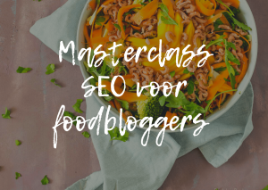 masterclass seo voor foodbloggers